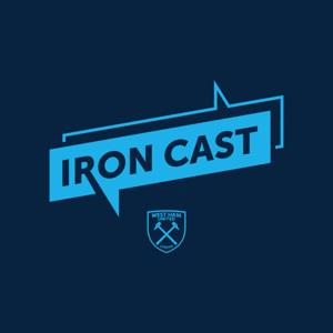 Iron Cast: The Official West Ham United Podcast by West Ham United FC