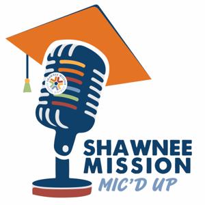 Shawnee Mission Mic'd Up