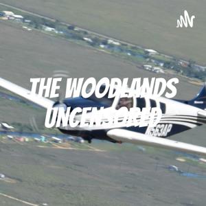 THE WOODLANDS UNCENSORED