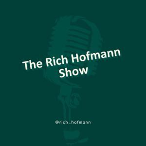 The Rich Hofmann Show