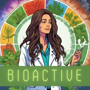 BIOACTIVE by Riley D. Kirk, Ph.D.