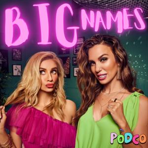 Big Names by PodCo