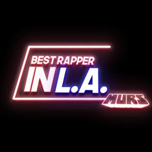 Best Rapper In L.A.