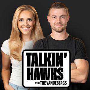 Talkin' Hawks with The VandeBergs by Presented by Hills Bank