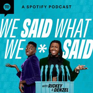 We Said What We Said with Rickey and Denzel