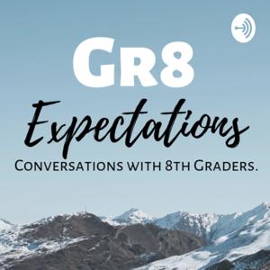 Gr8 Expectations