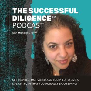 The Successful Diligence™ Podcast