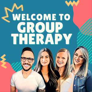 Welcome to Group Therapy by Group Therapy