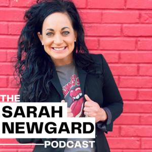 The Sarah Newgard Podcast