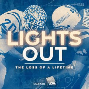 Lights Out: The Loss of a Lifetime by Entertainment One & Campside Media