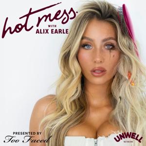 Hot Mess with Alix Earle by Unwell