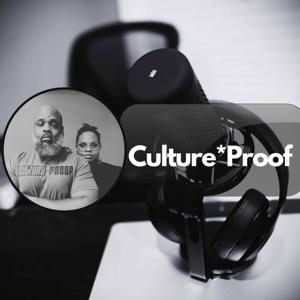 Culture Proof with Wil and Meeke Addison by Wil and Meeke Addison