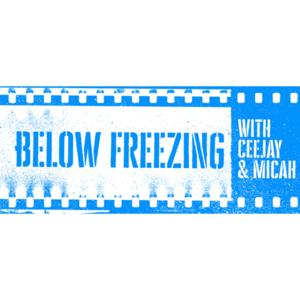 Below Freezing with CeeJay & Micah