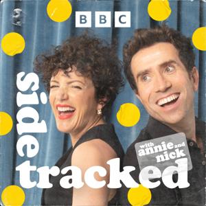 Sidetracked with Annie and Nick by BBC Sounds