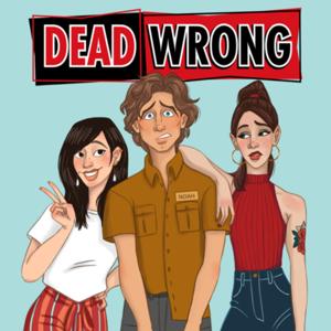 Dead Wrong: Road Trip Audio Dramas