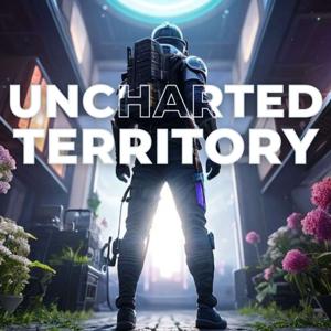 Uncharted Territory : Isekai Gaming Adventure. by Teleported Into His Favorite RPG | Isekai Fantasy