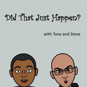 Did That Just Happen?