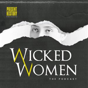 Wicked Women: The Podcast by Grace Beattie