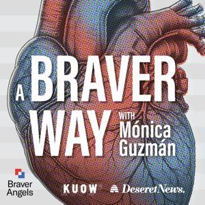 A Braver Way by Monica Guzman