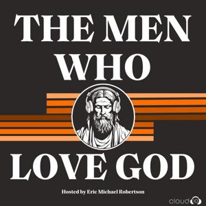 The Men Who Love God