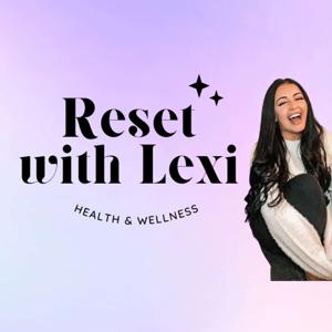 Reset With Lexi