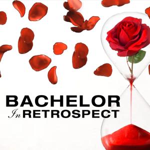 Bachelor In Retrospect by Bachelor In Retrospect