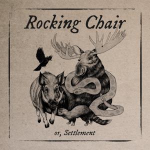 Rocking Chair; or, Settlement