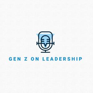 Gen Z on Leadership