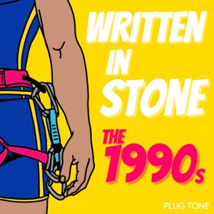 Written in Stone: Climbing History by Plug Tone Audio