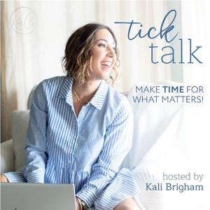 Tick Talk Time by Kali Brigham