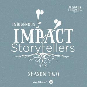 Indigenous Impact Storytellers