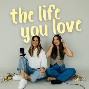 The Life You Love by Grace Lemire and Erin Confortini