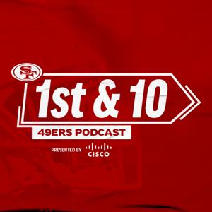 1st & 10 | 49ers Podcast