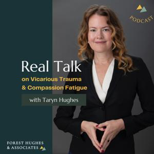 Real Talk on Compassion Fatigue & Vicarious Trauma