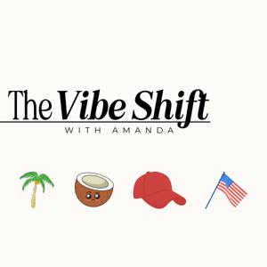 The Vibe Shift with Amanda