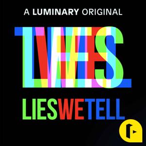 Lies We Tell by Luminary | Jigsaw Productions