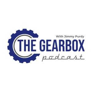 Gearbox Podcast by Jimmy Purdy