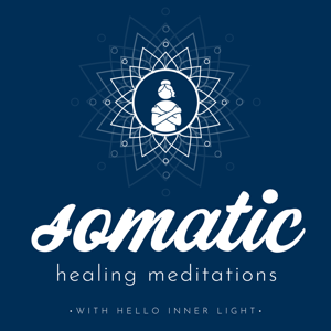 Somatic Healing Meditations