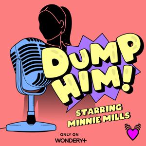 Dump Him! Starring Minnie Mills by Meet Cute