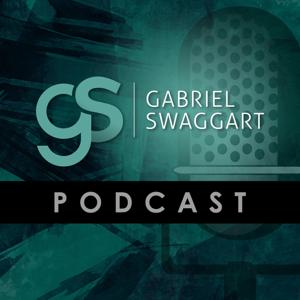 Gabriel Swaggart Podcast