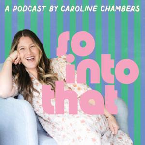 So Into That by Caro Chambers