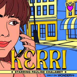 Kerri: Starring Pauline Chalamet