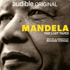 Mandela: The Lost Tapes by Richard Stengel