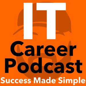 The I.T. Career Podcast by The Bearded I.T. Dad