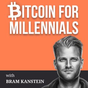 Bitcoin for Millennials by Bram Kanstein