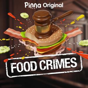 Food Crimes by Pinna