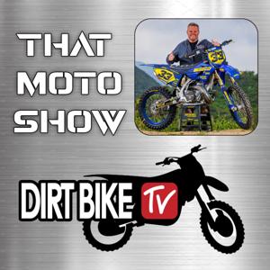 Dirt Bike TV That Moto Show by Jay Clark