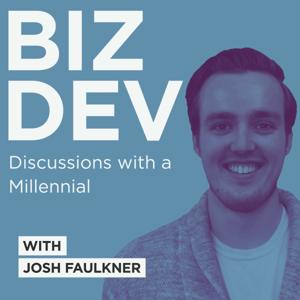 Biz Dev: Discussions with a Millennial