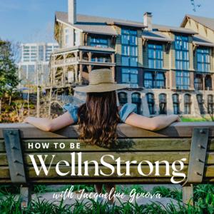 How To Be WellnStrong by Jacqueline Genova