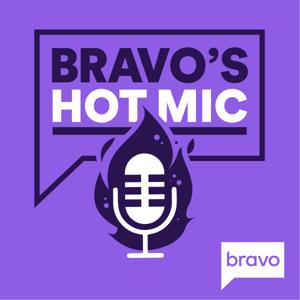 Bravo's Hot Mic by Bravo TV